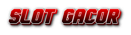 SLOT GACOR